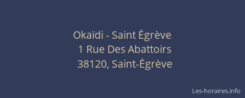Okaïdi - Saint Égrève