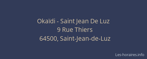 Oka&iuml;di - Saint Jean De Luz