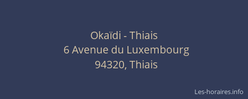 Okaïdi - Thiais