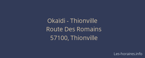 Okaïdi - Thionville