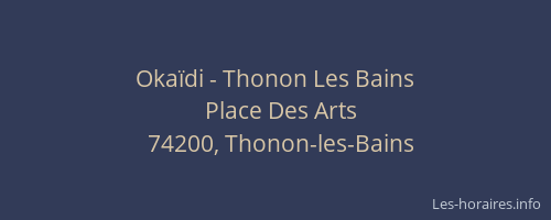 Okaïdi - Thonon Les Bains