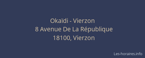 Oka&iuml;di - Vierzon