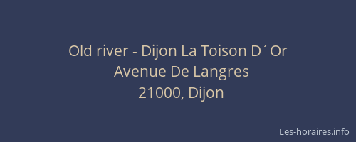 Old river - Dijon La Toison D´Or