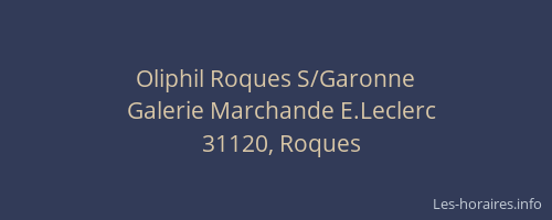 Oliphil Roques S/Garonne