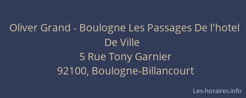Oliver Grand - Boulogne Les Passages De l'hotel De Ville