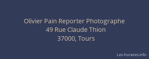 Olivier Pain Reporter Photographe