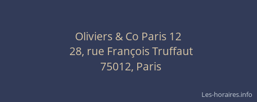 Oliviers & Co Paris 12