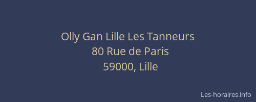 Olly Gan Lille Les Tanneurs