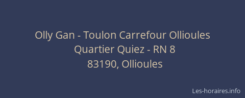 Olly Gan - Toulon Carrefour Ollioules