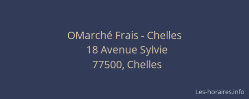 OMarché Frais - Chelles