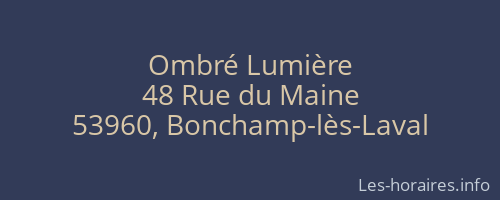 Ombré Lumière