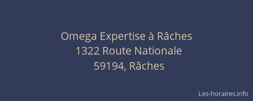 Omega Expertise à Râches