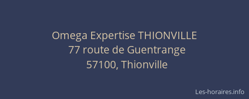 Omega Expertise THIONVILLE