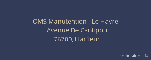 OMS Manutention - Le Havre