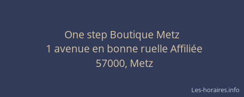 One step Boutique Metz