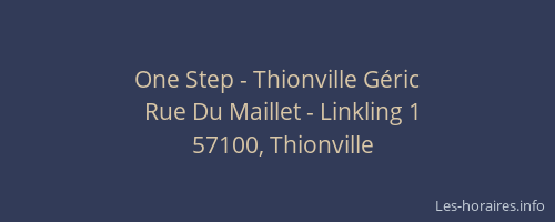 One Step - Thionville G&eacute;ric