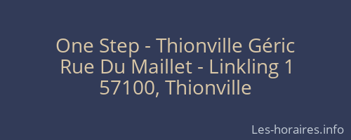 One Step - Thionville Géric
