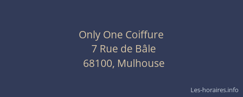Only One Coiffure