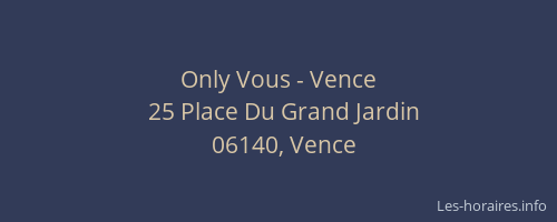 Only Vous - Vence