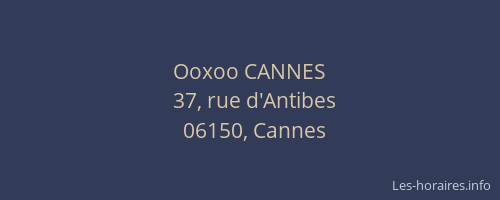 Ooxoo CANNES