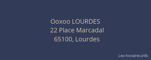 Ooxoo LOURDES