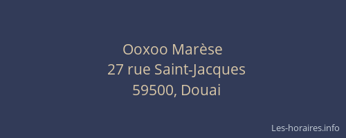 Ooxoo Marèse