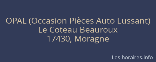 OPAL (Occasion Pièces Auto Lussant)