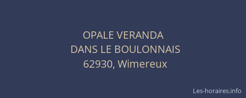 OPALE VERANDA