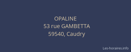 OPALINE
