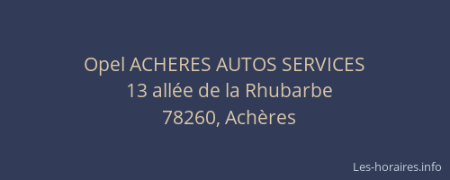Opel ACHERES AUTOS SERVICES