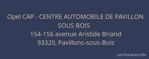 Opel CAP - CENTRE AUTOMOBILE DE PAVILLON SOUS BOIS