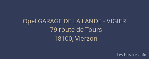 Opel GARAGE DE LA LANDE - VIGIER