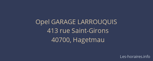 Opel GARAGE LARROUQUIS