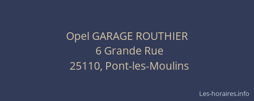 Opel GARAGE ROUTHIER