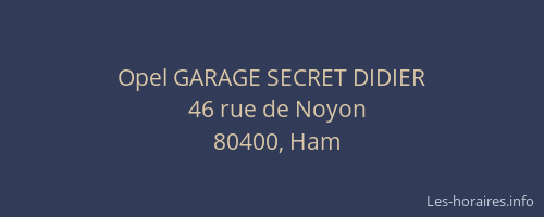 Opel GARAGE SECRET DIDIER