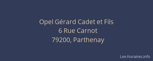 Opel G&eacute;rard Cadet et Fils