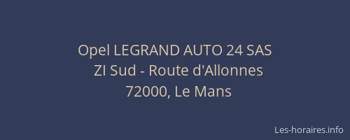 Opel LEGRAND AUTO 24 SAS
