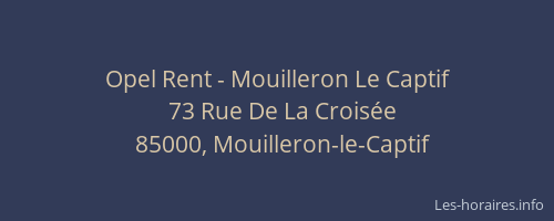 Opel Rent - Mouilleron Le Captif