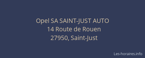 Opel SA SAINT-JUST AUTO