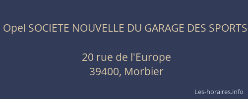 Opel SOCIETE NOUVELLE DU GARAGE DES SPORTS
