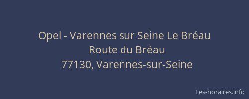 Opel - Varennes sur Seine Le Bréau