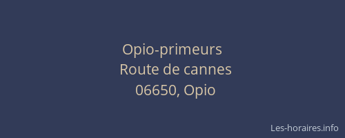 Opio-primeurs