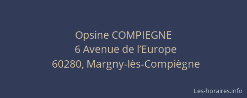 Opsine COMPIEGNE