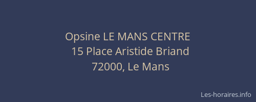 Opsine LE MANS CENTRE