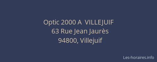 Optic 2000 A  VILLEJUIF