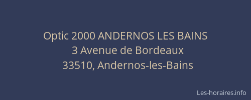 Optic 2000 ANDERNOS LES BAINS