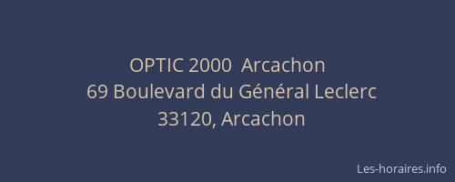 OPTIC 2000  Arcachon