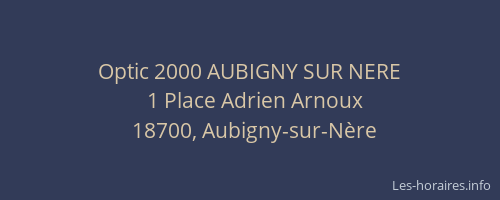 Optic 2000 AUBIGNY SUR NERE