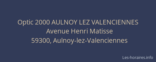 Optic 2000 AULNOY LEZ VALENCIENNES