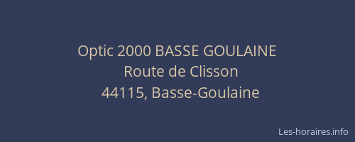Optic 2000 BASSE GOULAINE